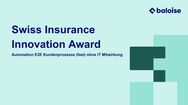 Baloise: Automation E2E Kundenprozesse